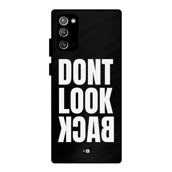 Dont Look Back Metal Back Case for Galaxy Note 20