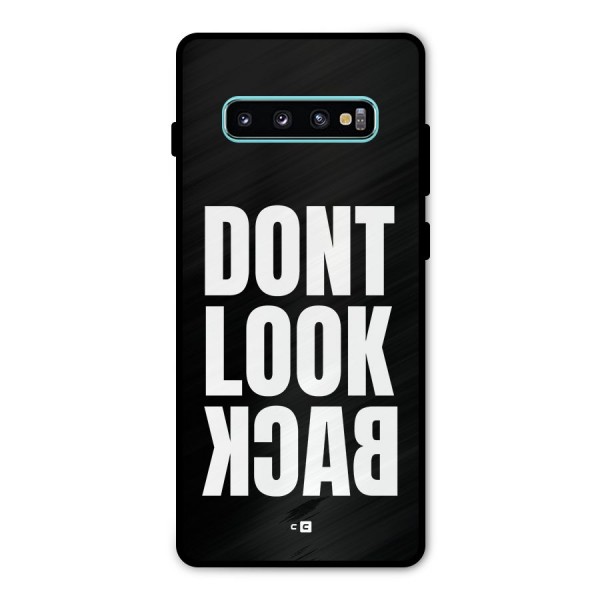 Dont Look Back Metal Back Case for Galaxy S10 Plus