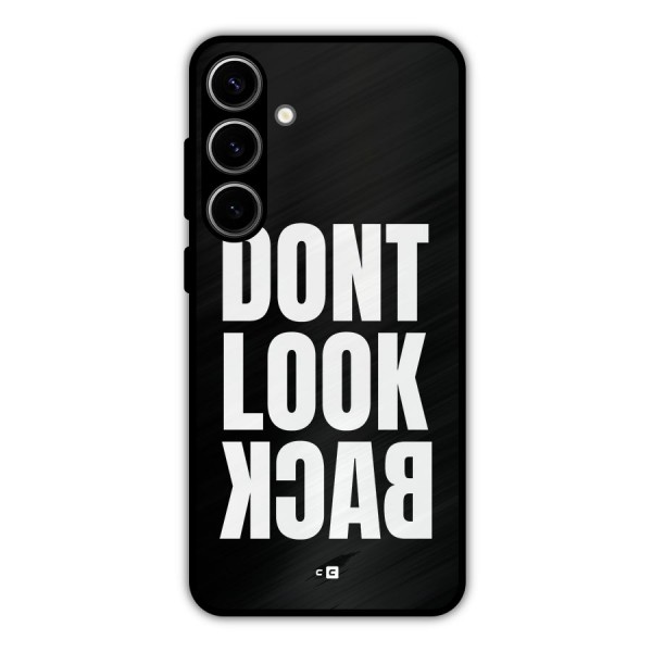 Dont Look Back Metal Back Case for Galaxy S24 Plus