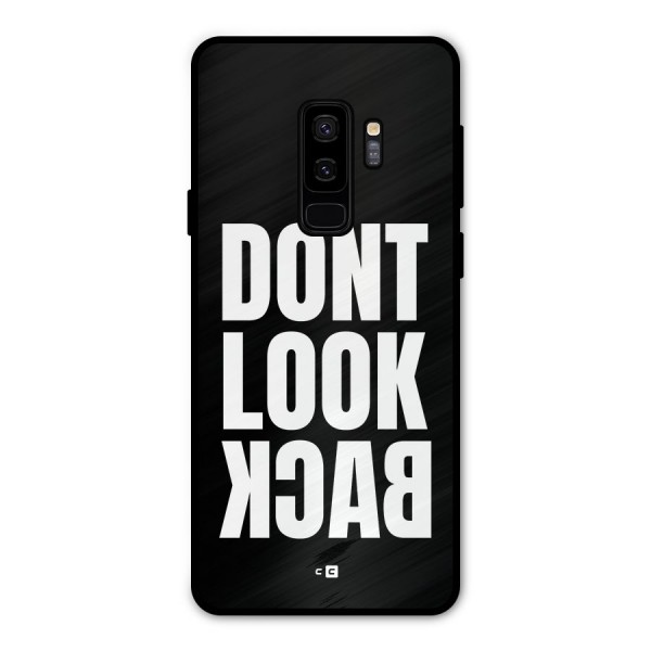 Dont Look Back Metal Back Case for Galaxy S9 Plus