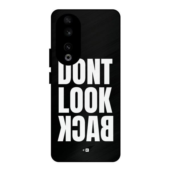 Dont Look Back Metal Back Case for Honor 90