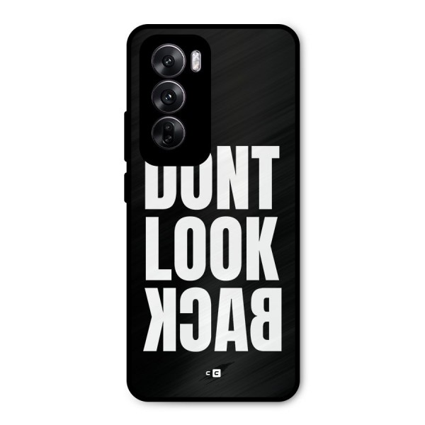 Dont Look Back Metal Back Case for Oppo Reno12