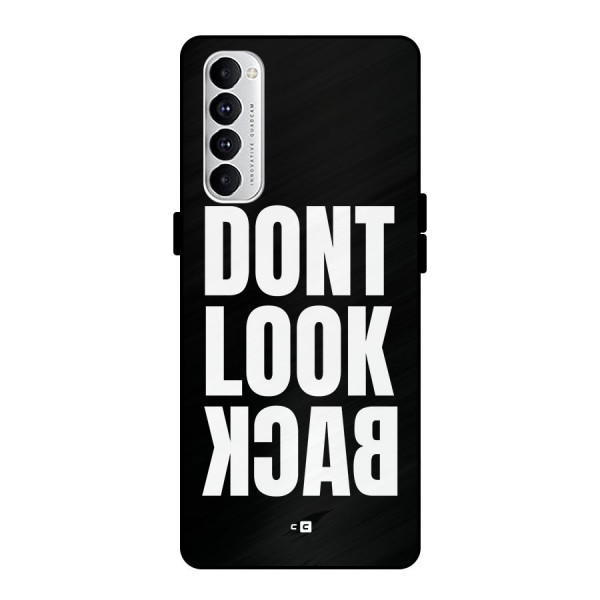 Dont Look Back Metal Back Case for Oppo Reno4 Pro