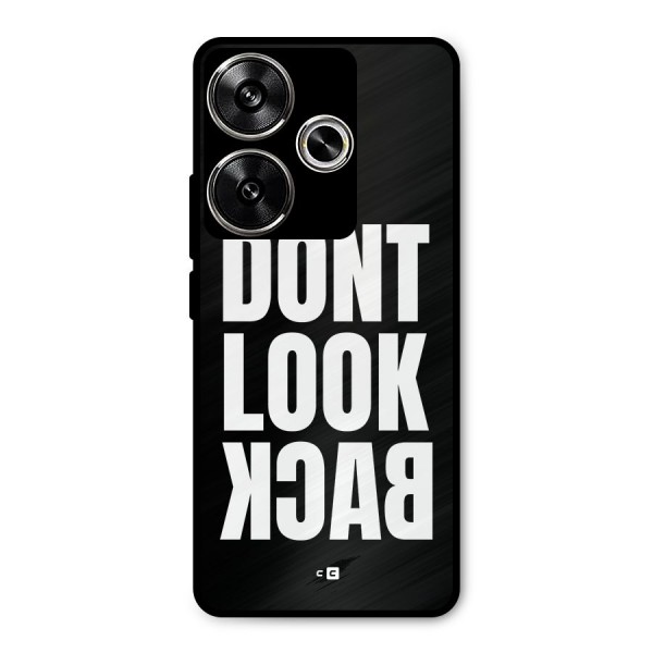 Dont Look Back Metal Back Case for Poco F6