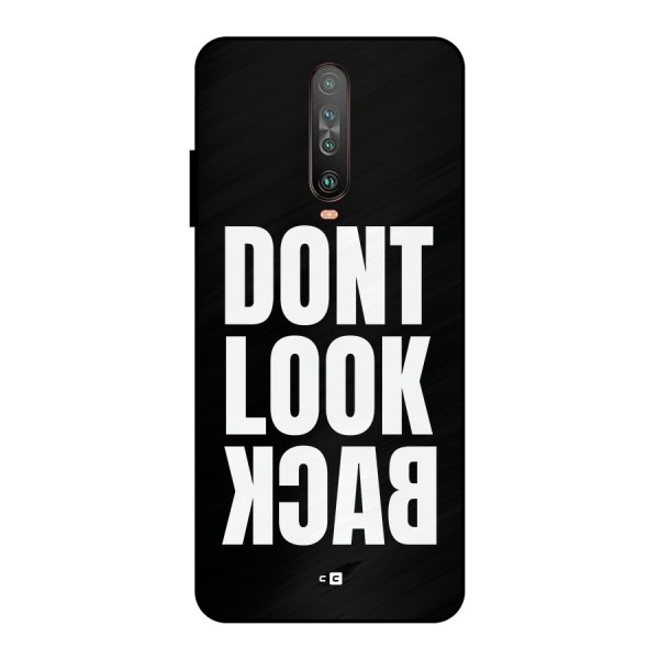 Dont Look Back Metal Back Case for Poco X2