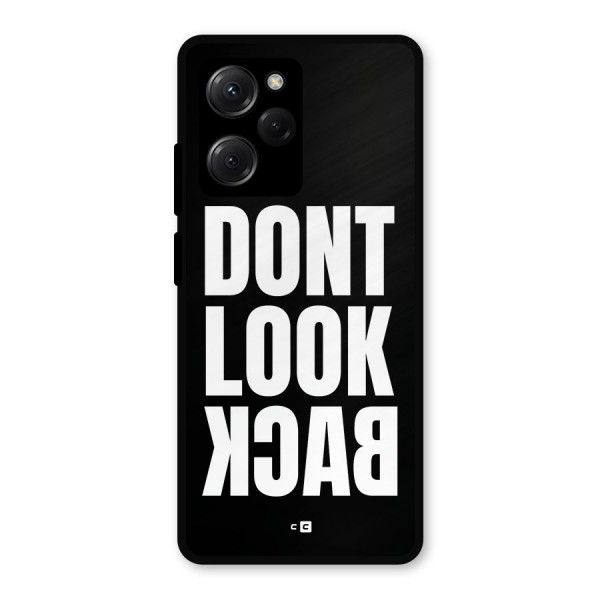 Dont Look Back Metal Back Case for Poco X5 Pro