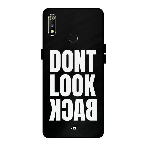 Dont Look Back Metal Back Case for Realme 3