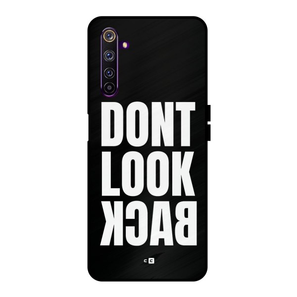 Dont Look Back Metal Back Case for Realme 6 Pro