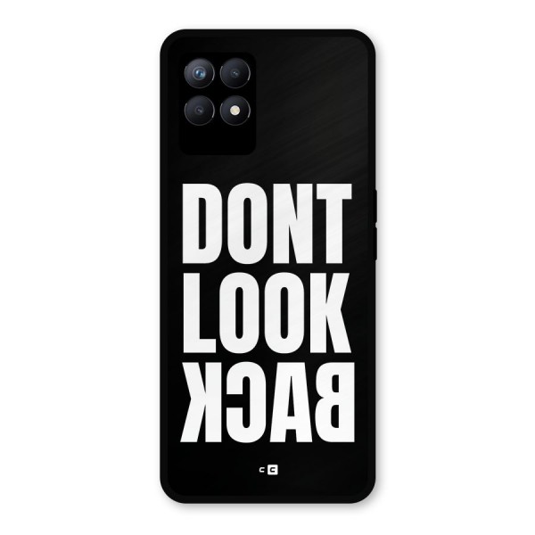 Dont Look Back Metal Back Case for Realme 8i