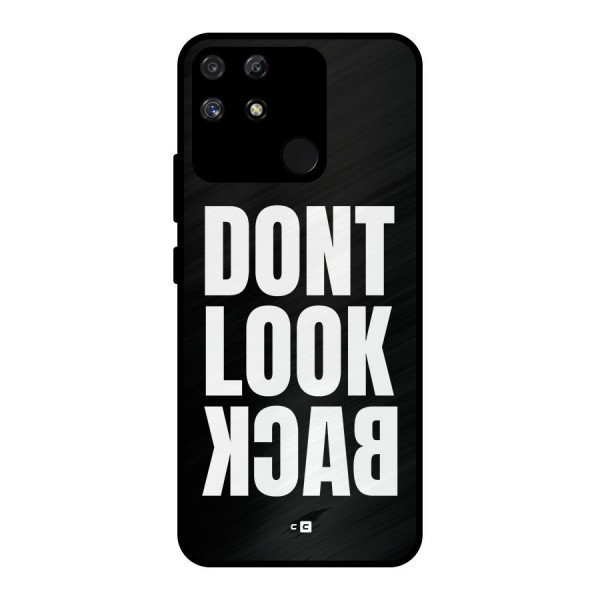 Dont Look Back Metal Back Case for Realme Narzo 50A