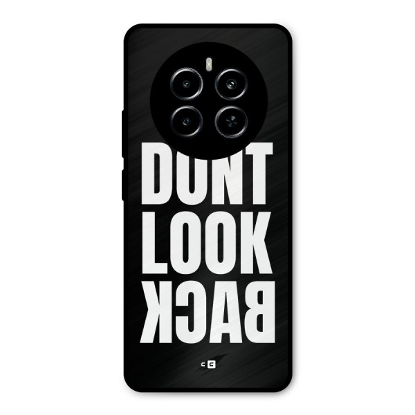 Dont Look Back Metal Back Case for Realme P1