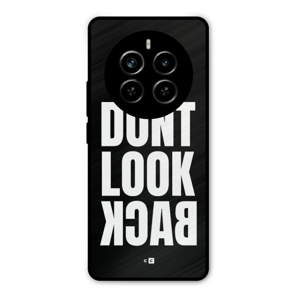 Dont Look Back Metal Back Case for Realme P1 Pro