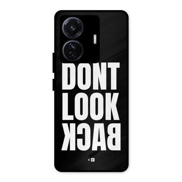 Dont Look Back Metal Back Case for Vivo T1 Pro