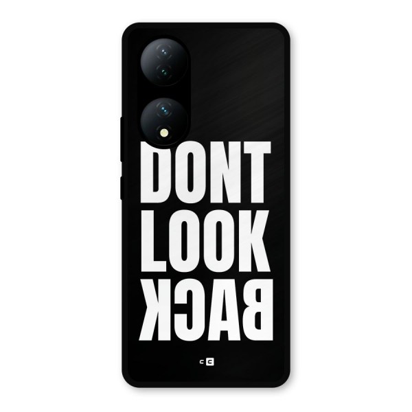 Dont Look Back Metal Back Case for Vivo T2