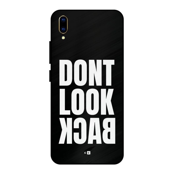 Dont Look Back Metal Back Case for Vivo V11 Pro