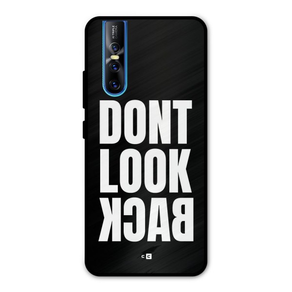 Dont Look Back Metal Back Case for Vivo V15 Pro