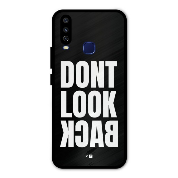 Dont Look Back Metal Back Case for Vivo V17