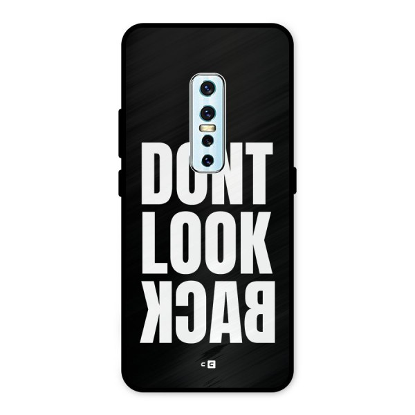 Dont Look Back Metal Back Case for Vivo V17 Pro