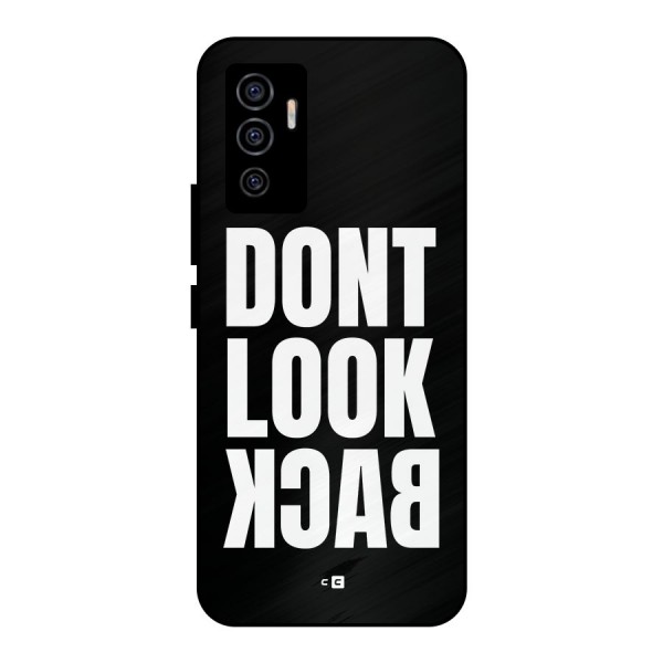 Dont Look Back Metal Back Case for Vivo V23e