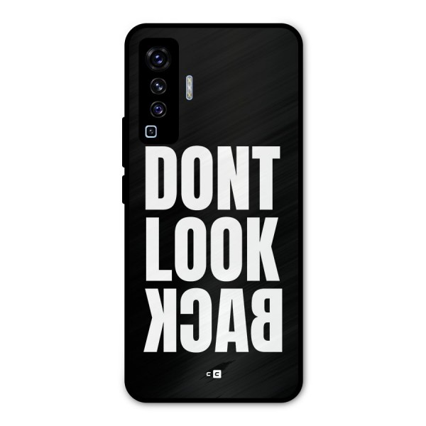 Dont Look Back Metal Back Case for Vivo X50