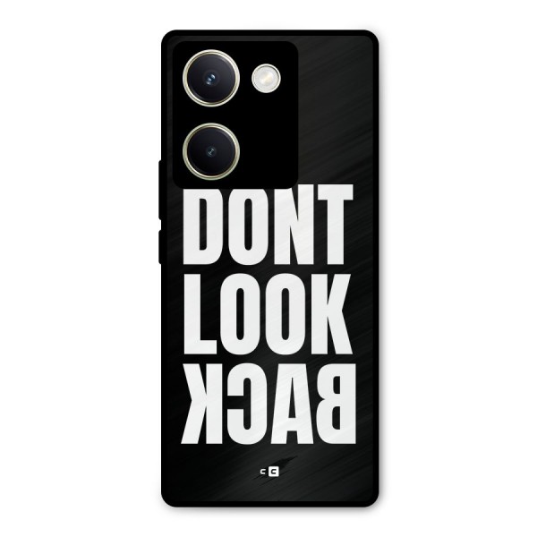 Dont Look Back Metal Back Case for Vivo Y200 Pro