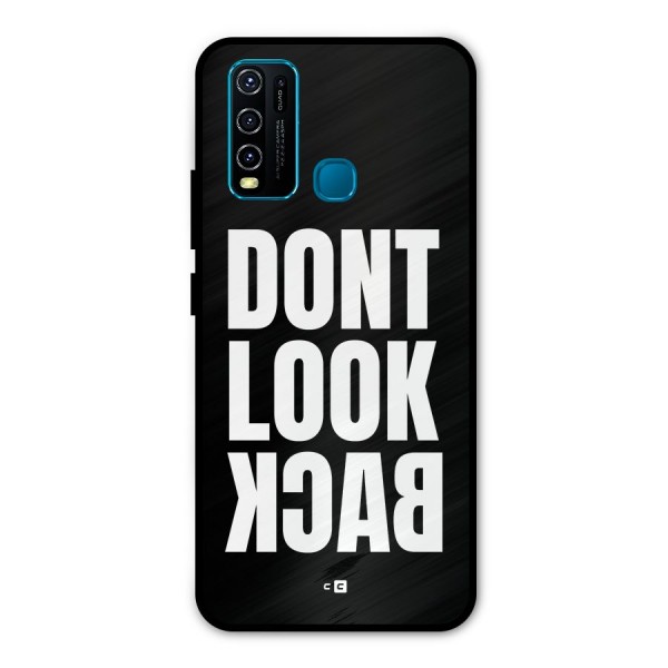 Dont Look Back Metal Back Case for Vivo Y30