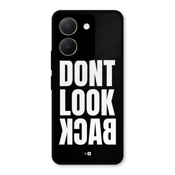 Dont Look Back Metal Back Case for Vivo Y36