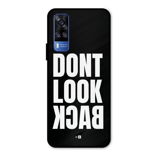 Dont Look Back Metal Back Case for Vivo Y51A