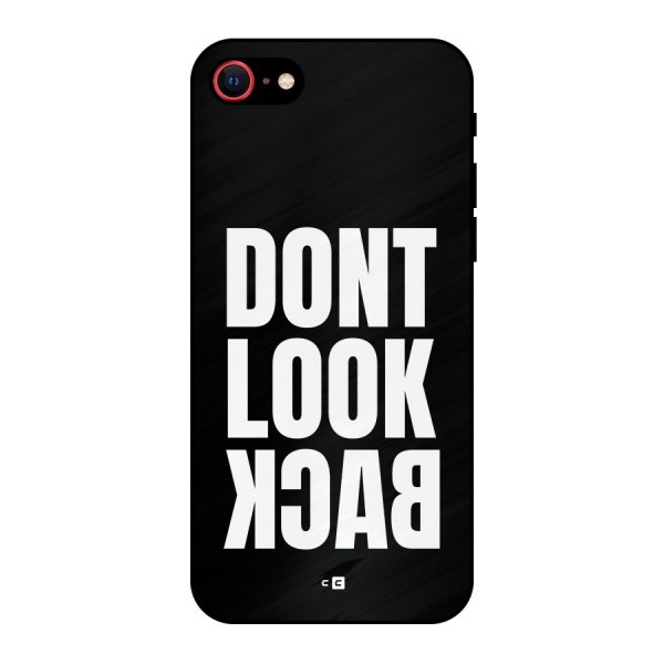 Dont Look Back Metal Back Case for iPhone 8