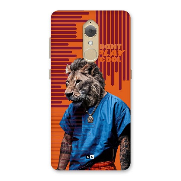 Dont Play Cool Back Case for Lenovo K8