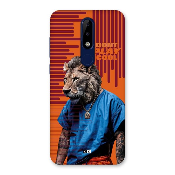 Dont Play Cool Back Case for Nokia 5.1 Plus