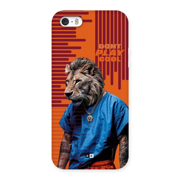 Dont Play Cool Back Case for iPhone 5 5s