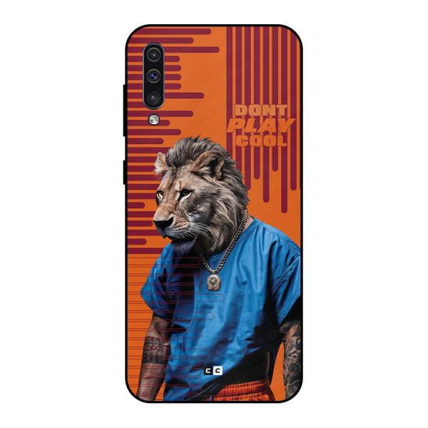 Dont Play Cool Metal Back Case for Galaxy A50s