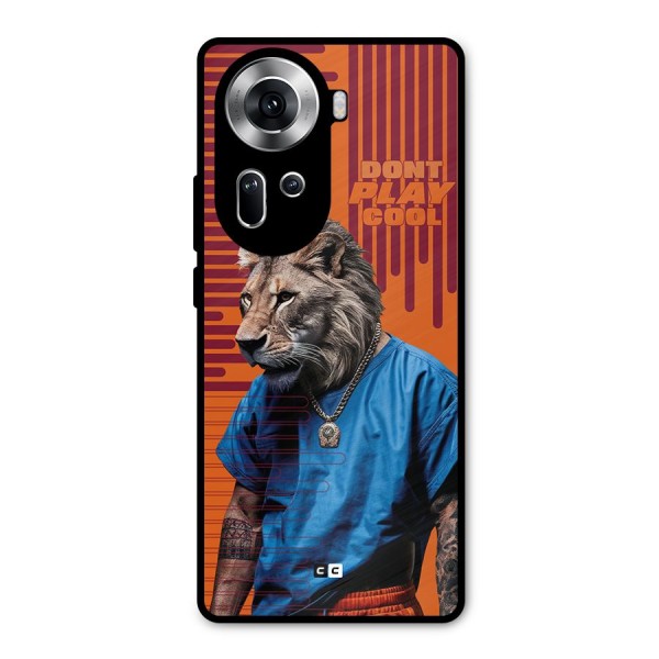 Dont Play Cool Metal Back Case for Oppo Reno11 5G