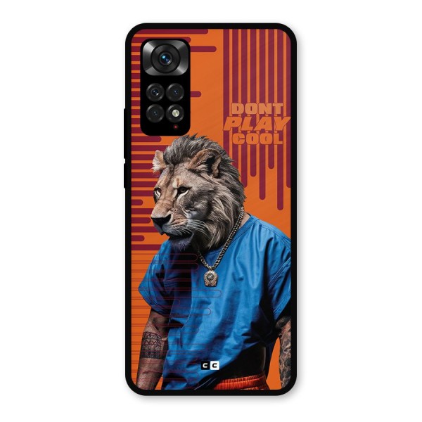 Dont Play Cool Metal Back Case for Redmi Note 11