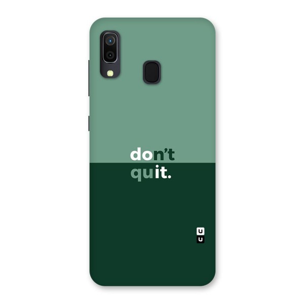 Dont Quit Do It Back Case for Galaxy A20