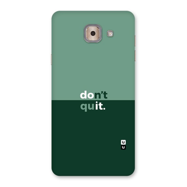 Dont Quit Do It Back Case for Galaxy J7 Max