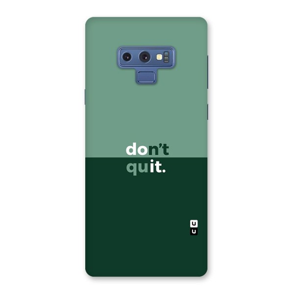 Dont Quit Do It Back Case for Galaxy Note 9