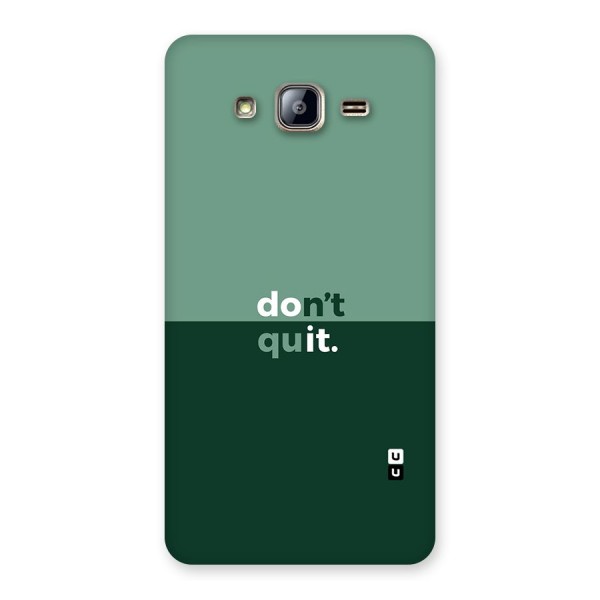 Dont Quit Do It Back Case for Galaxy On5