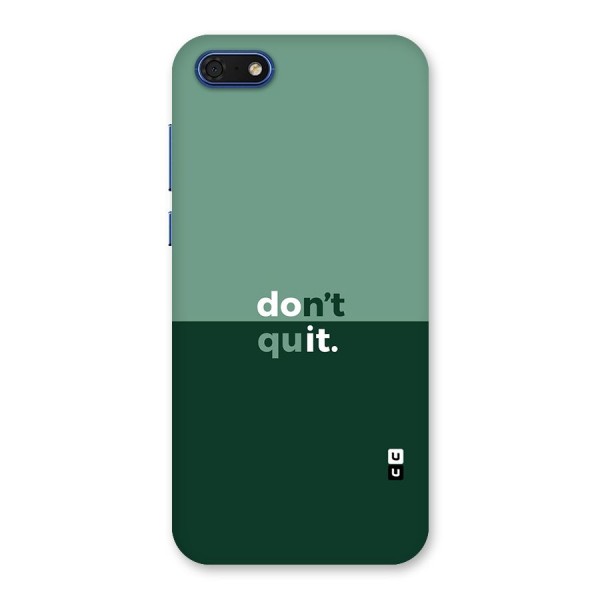 Dont Quit Do It Back Case for Honor 7s