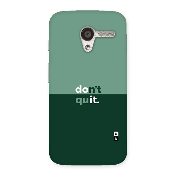 Dont Quit Do It Back Case for Moto X