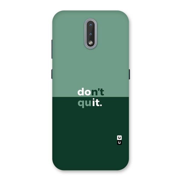 Dont Quit Do It Back Case for Nokia 2.3