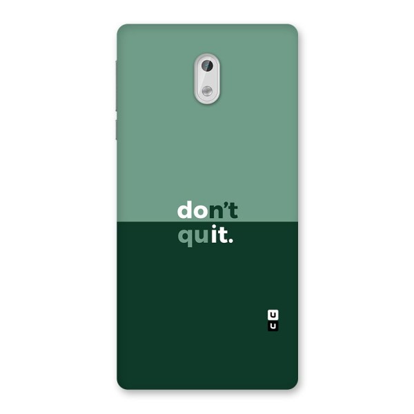 Dont Quit Do It Back Case for Nokia 3