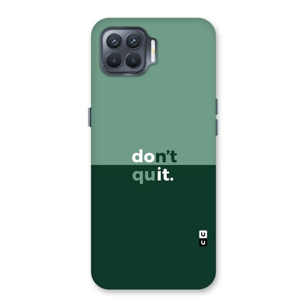 Dont Quit Do It Back Case for Oppo F17 Pro