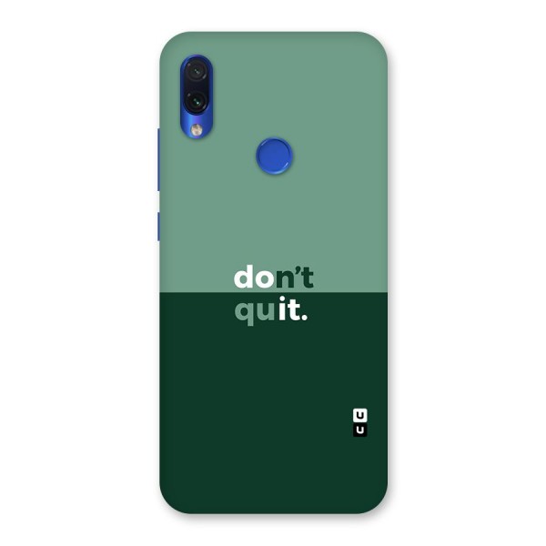 Dont Quit Do It Back Case for Redmi Note 7