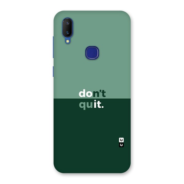 Dont Quit Do It Back Case for Vivo V11