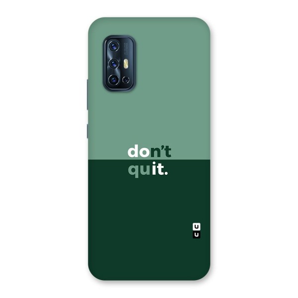 Dont Quit Do It Back Case for Vivo V17