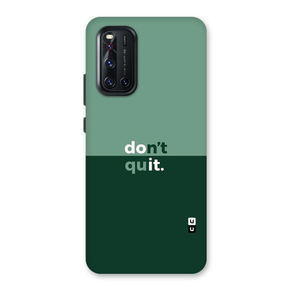 Dont Quit Do It Back Case for Vivo V19