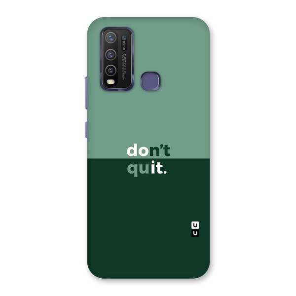 Dont Quit Do It Back Case for Vivo Y30