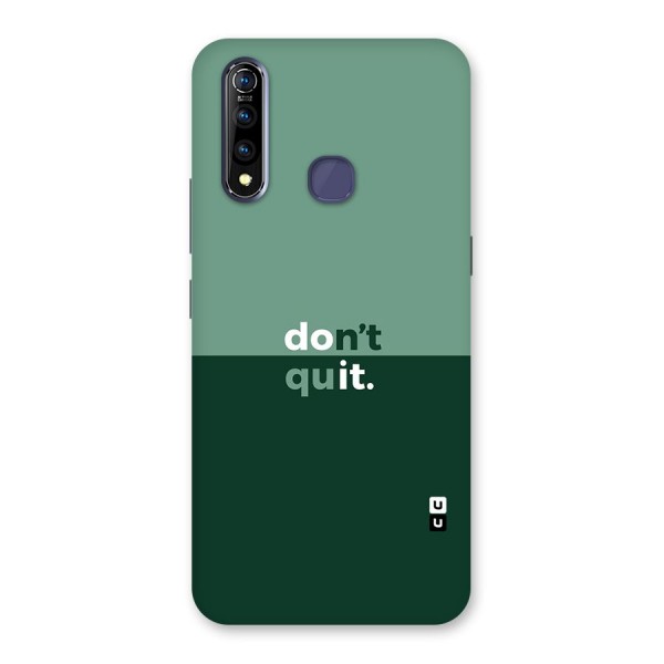 Dont Quit Do It Back Case for Vivo Z1 Pro